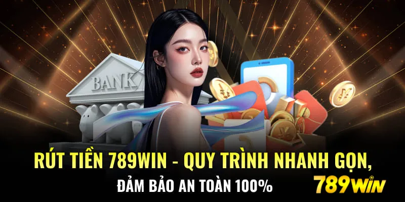 rút tiền 789win